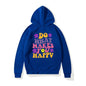 LovelyRLovely hoodie blue  5071 / S LovelyRLovely Women's Do What Makes You Happy Printed Hoodie