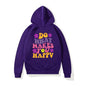 LovelyRLovely hoodie purple  5071 / S LovelyRLovely Women's Do What Makes You Happy Printed Hoodie